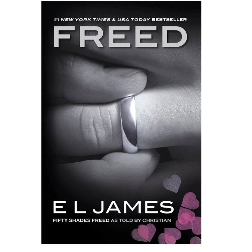 Freed ( fifty shades freed ( fifty shades of grey series ,6)